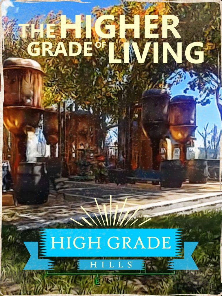 Promotional poster for High Grade Hills, a customer Fallout 4 settlement.